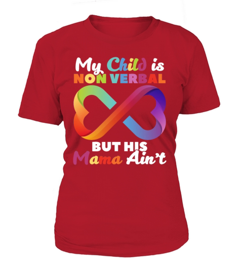 Children Non Verbal Aint No Mama Autism Awareness Women's T-Shirt