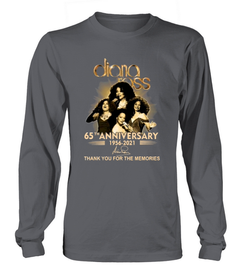 Diana Ross 65th anniversary 1956 2021 thank you for the memories signature Long sleeved Unisex