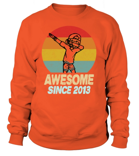 Awesome Since 2013 Women's Sweatshirt