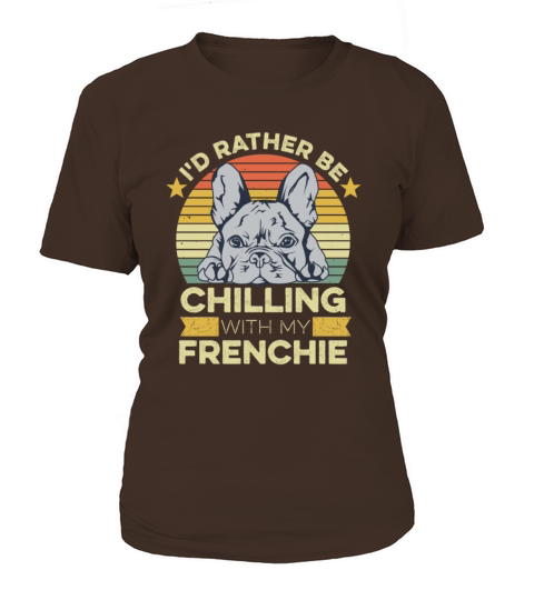 Frenchie Quote for a French Bulldog Owner Women's T-Shirt