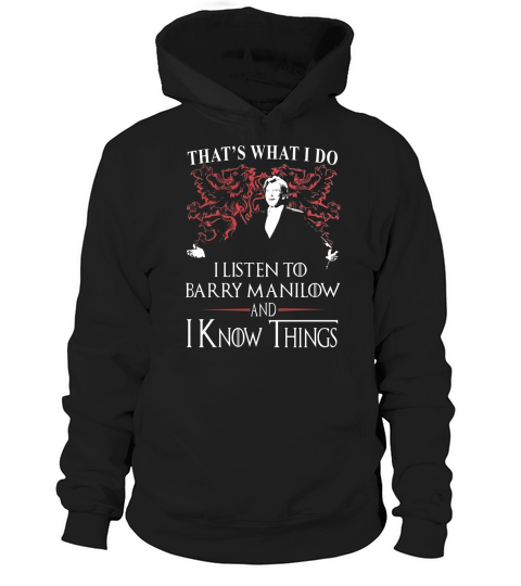 Barry Manilow I KNOW THINGS Hoodie Unisex