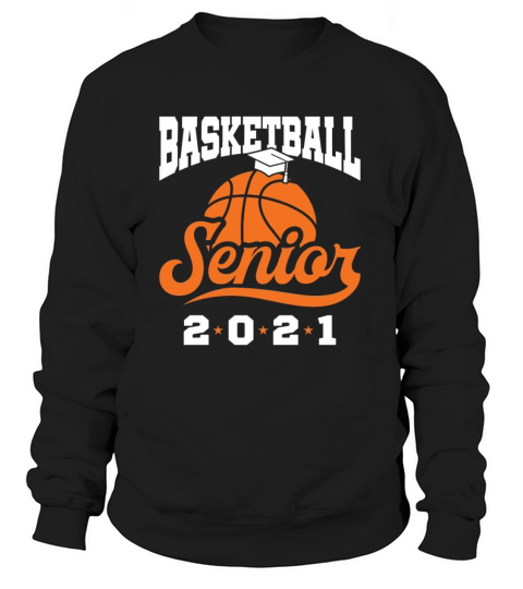 Basketball Senior 2021 Women's Sweatshirt