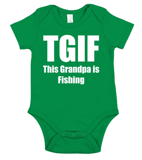 TGIF This Grandpa is Fishing Sportsman Angler Short Sleeve Baby One-Piece