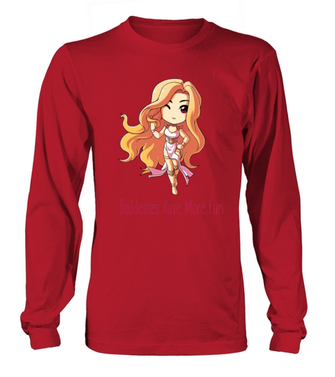GODDESSES HAVE MORE FUN Men's Long Sleeve