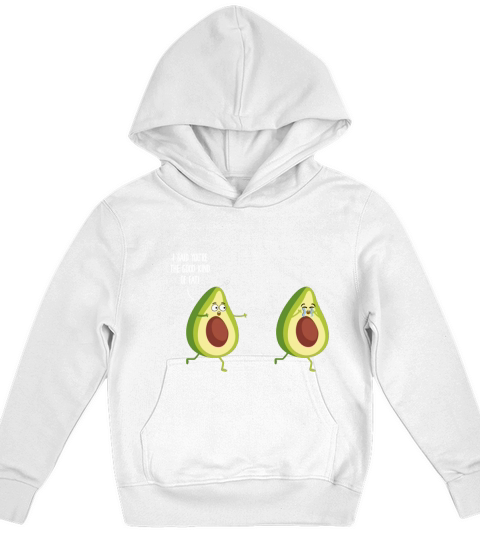 I Said Youre The Good Kind Of Fat - Avocado T-Shirt Kids Hoodie
