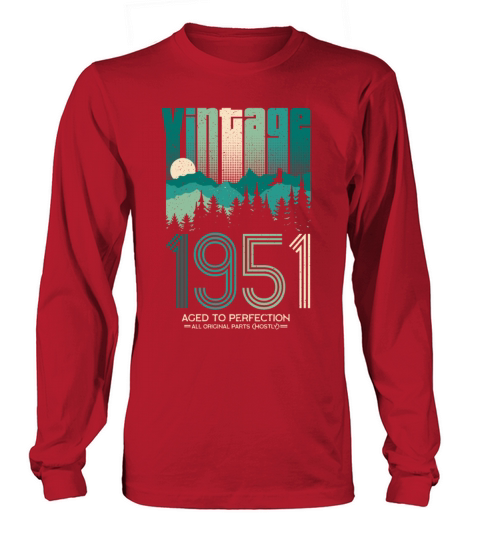 Vintage 1951 Birthday Born in 51 Retro Long sleeved Unisex
