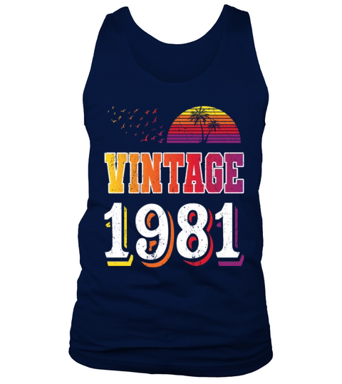 40th birthday vintage 1981 born in 1981 Men's Tank Top