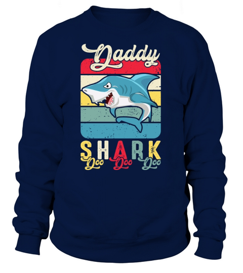 Daddy Shark T Shirt Women's Sweatshirt