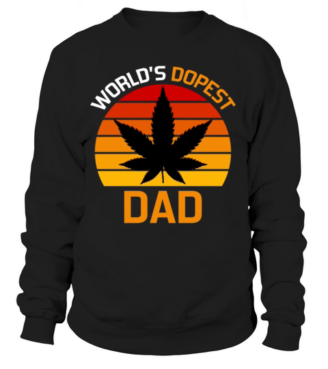 Worlds Dopest Dad Women's Sweatshirt