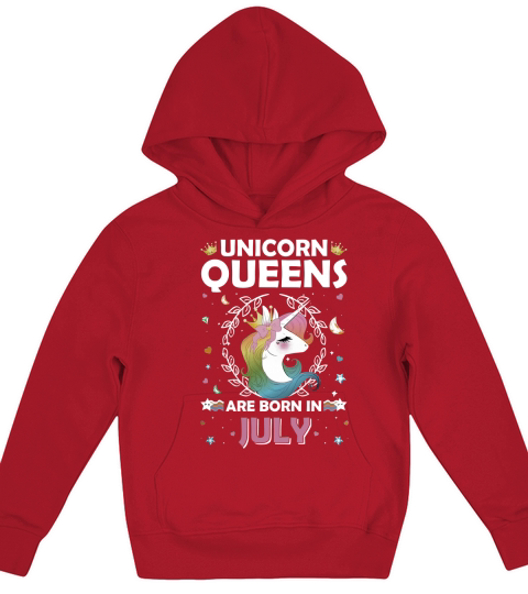 Unicorn Queens Are Born In July Tee Kids Hoodie