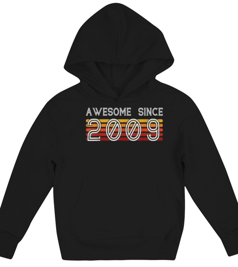 Awesome Since 2009 10 Years Old 10th Birthday Gi Kids Hoodie
