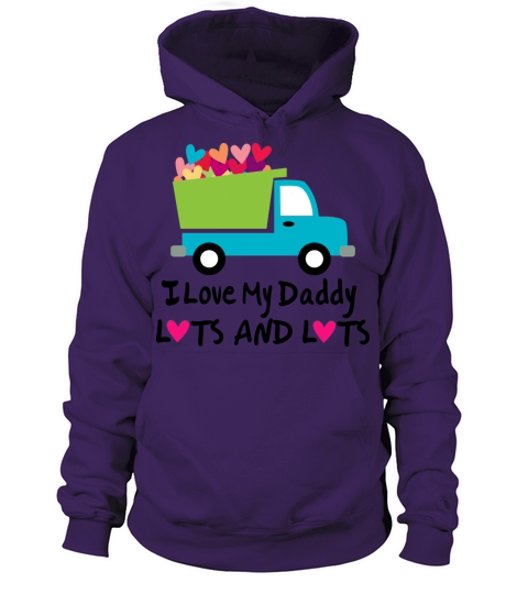 I Love My Daddy Lots and Lots Women's Hoodie
