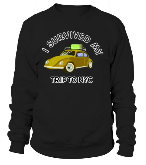 I SURVIVED MY TRIP TO NYC Women's Sweatshirt