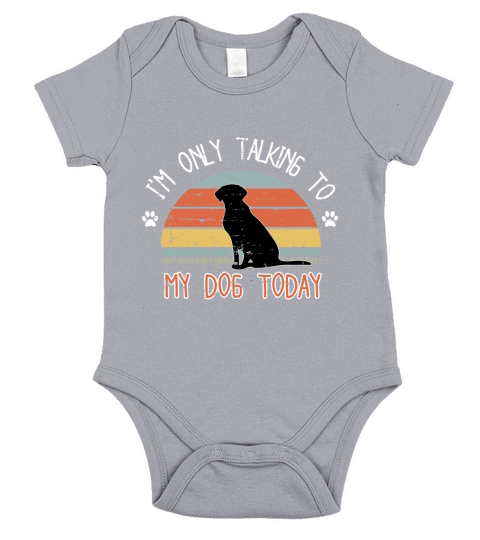 Im only tlaking to mydog today Short Sleeve Baby One-Piece