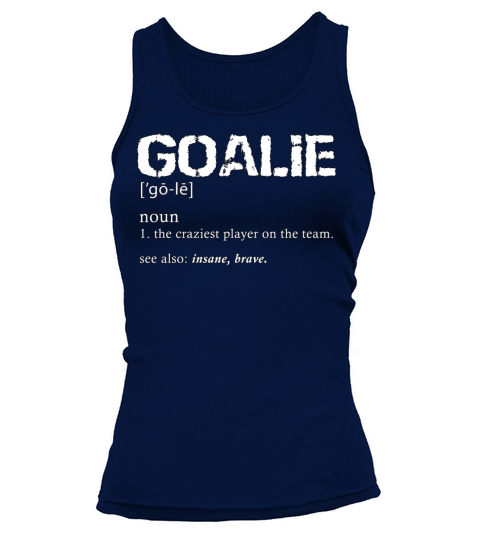 Hockey Goalie Gear Soccer Goalkeeper Definition Women's Tank Top