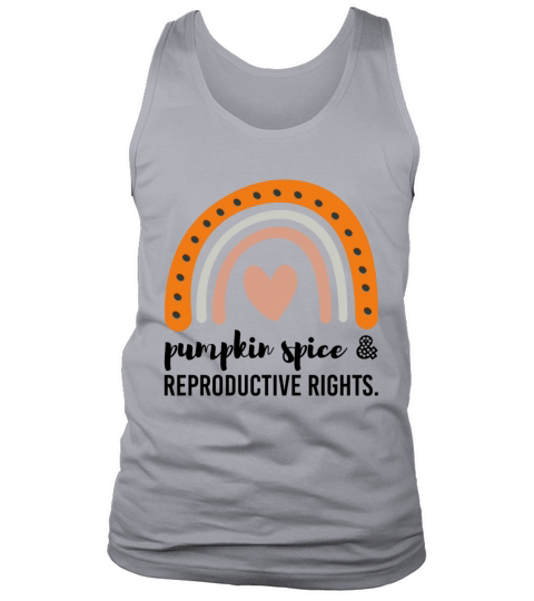 Pumpkin Spice Reproductive Rights Pro Choice Men's Tank Top