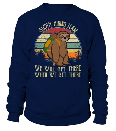 Sloth Hiking Team TShirt for sloth lover hiking Women's Sweatshirt