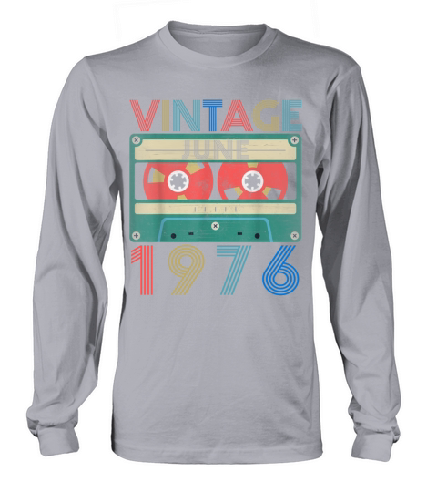 Retro Vintage June 1976 birthday Men's Long Sleeve