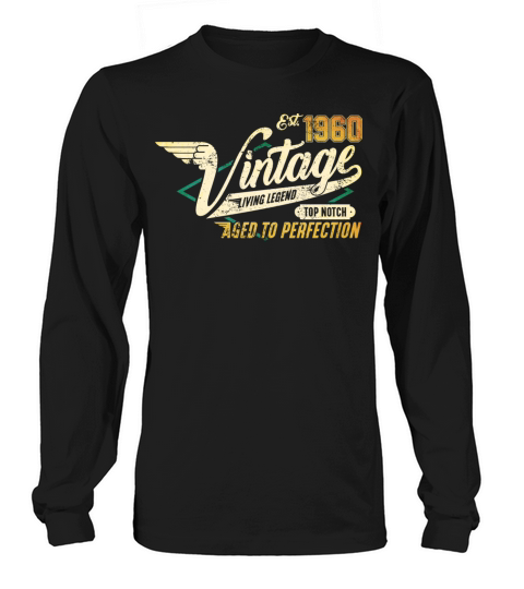 Vintage 1960 birthday gifts Born 60 Bday Gift Long sleeved Unisex