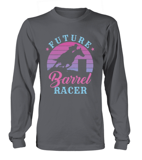 Future Barrel Racer Cute Cowgirl Barrel Racing Women's Long Sleeve