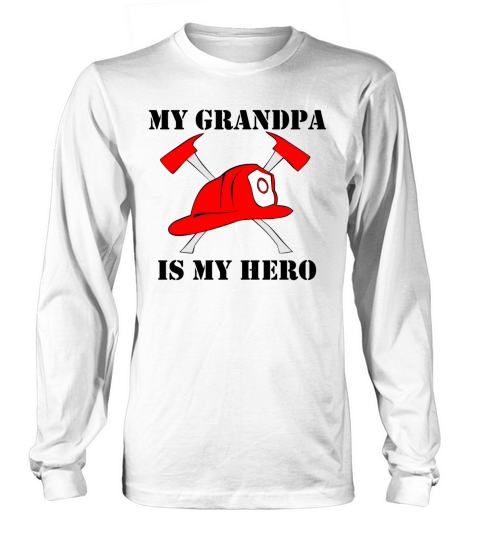 My Grandpa Is My Hero Firefighter Women's Long Sleeve