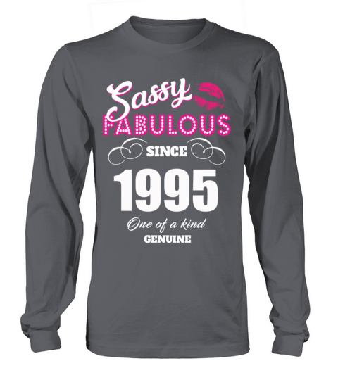 Sassy Fabulous Since 1995 Women's Long Sleeve