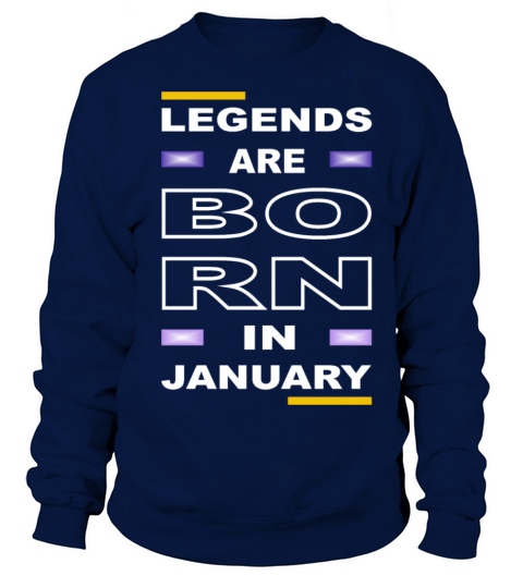 Legends are born in January Women's Sweatshirt