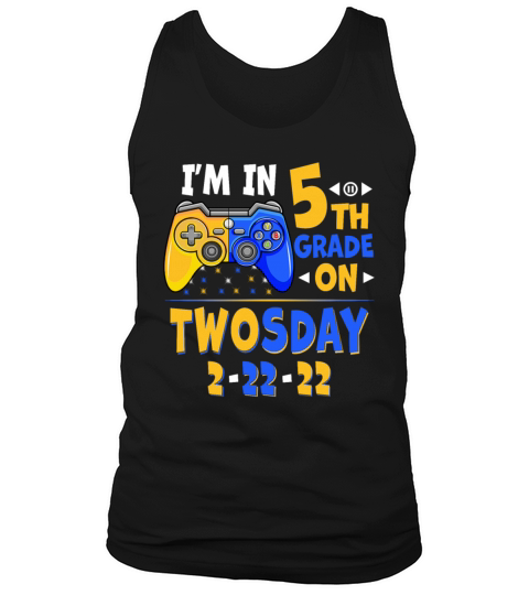 Im in 5th Grade On Twosday Video Games Tank Top Unisex