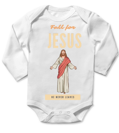 Fall for jesus he never leaves Long Sleeve Baby One-Piece