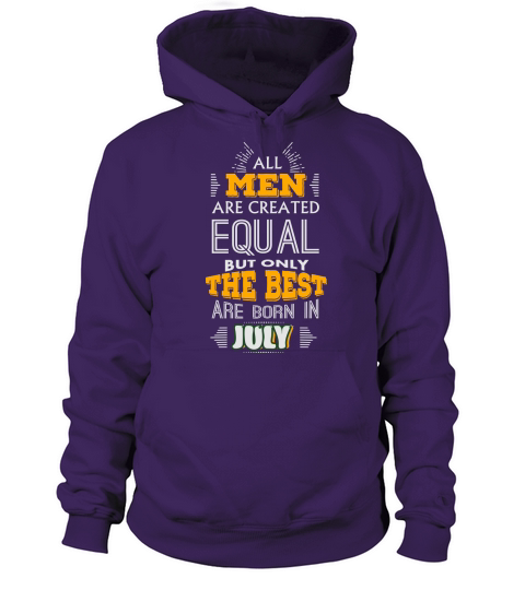 All Men Are Created Equal But Only The Best Are Bo Men's Hoodie