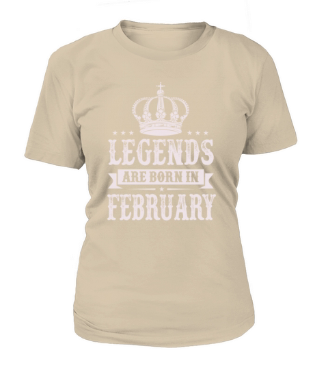 Legends Are Born In February Women's T-Shirt