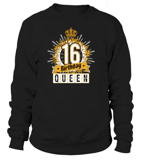 16th birthday queen graphic vintage girl gift Women's Sweatshirt