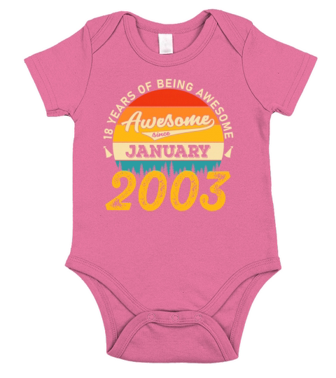 18th Birthday 18 Years Born In 2003 January Short Sleeve Baby One-Piece