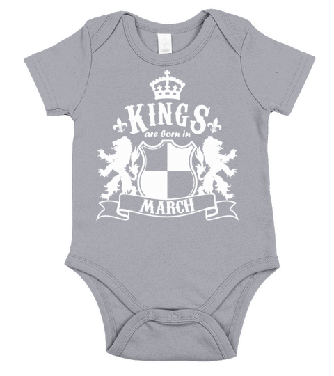Kings are born in March Short Sleeve Baby One-Piece