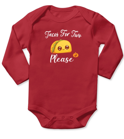 Tacos for two please - Pumpkin Pregnancy Gift Long Sleeve Baby One-Piece
