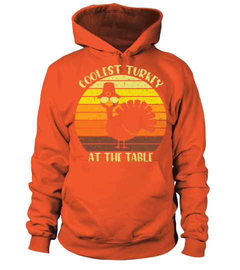 Thanksgiving Coolest Turkey At The Table Vintage Women's Hoodie