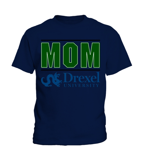 Drexel University Proud Mom Parents Day 2020 Kids T-Shirt