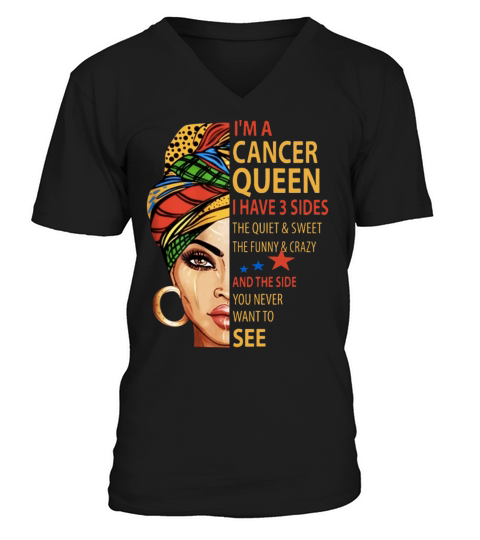 iam a cancer queen i have 3 sides the quite sweet Men's V-Neck T-shirt