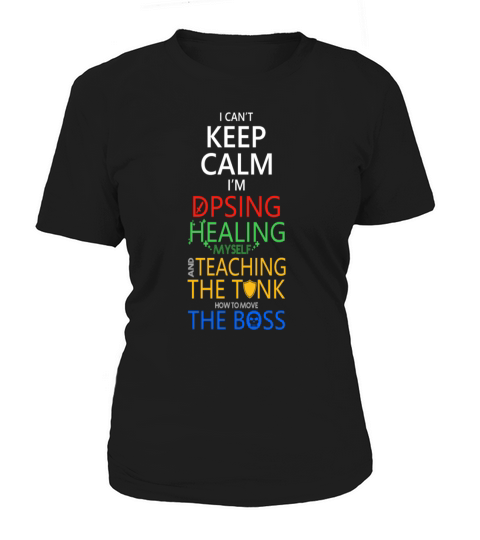 KEEP CALM I M DPSING HEALING TEACHING THE TANK THE - Mens Premium T-Shirt Women's T-Shirt