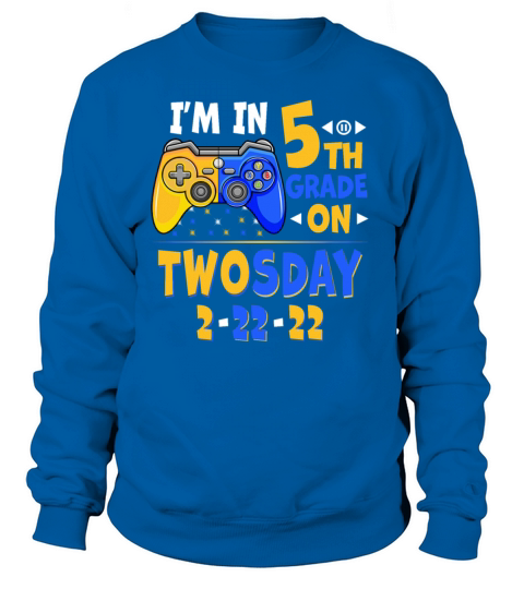 Im in 5th Grade On Twosday Video Games Women's Sweatshirt