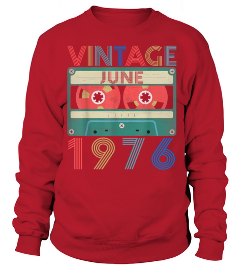 Retro Vintage June 1976 birthday Men's Sweatshirt