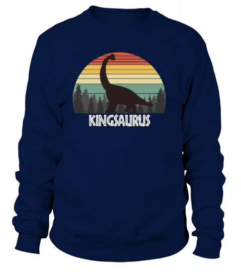 KINGSAURUS KING SAURUS KING DINOSAUR Women's Sweatshirt