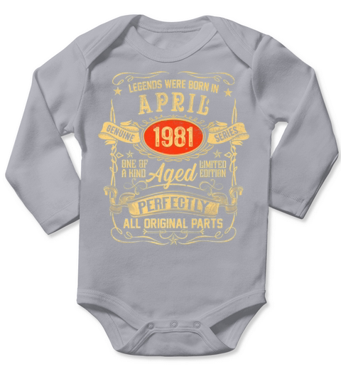 Legends Were Born In April 1981 40th Birthday Long Sleeve Baby One-Piece