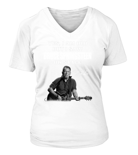 Yes I am Old But I Saw Bruce Springsteen On Stage Signature V-neck T-Shirt Woman