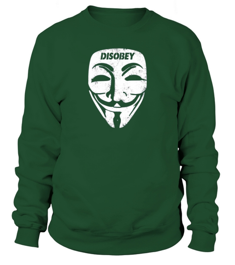 Guy Fawkes Face Covering   Disobey Sweatshirt Unisex