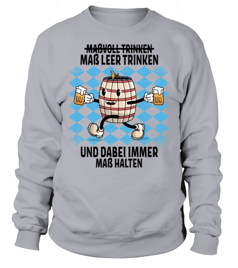 Oktoberfest Munich - Funny beer saying Men's Sweatshirt