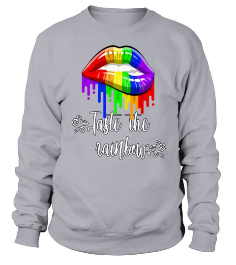 Taste the rainbow Women's Sweatshirt