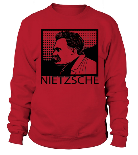 Friedrich Nietzsche T-Shirt Philosopher Philosophy Tee Sweatshirt Unisex