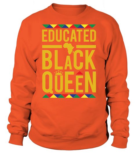 EDUCATED MELANIN BLACK QUEEN Women's Sweatshirt