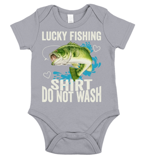 Funny Lucky Fishing Shirt Do Not Wash Short Sleeve Baby One-Piece
